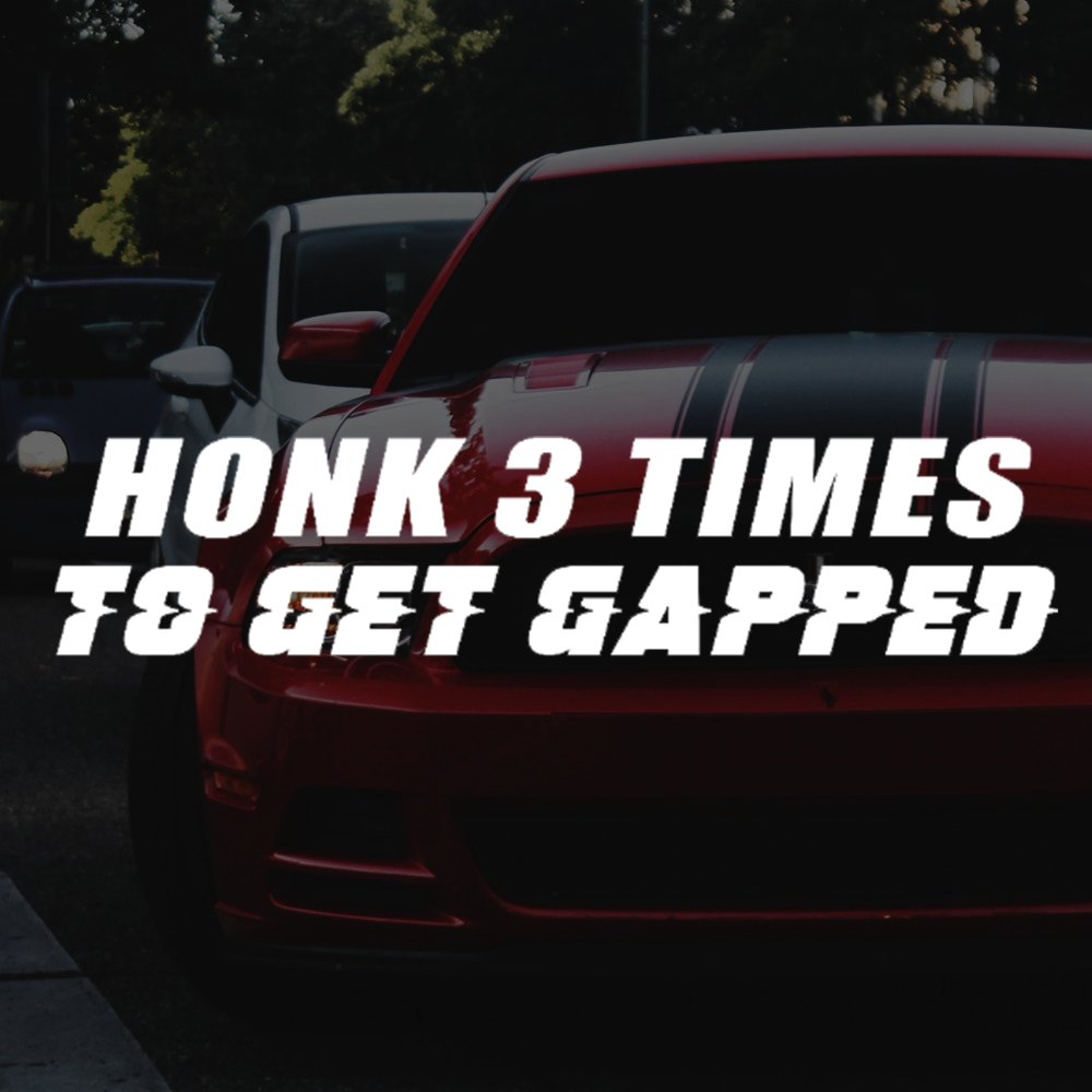 Gapped Sticker Honk 3 Times to Get Gapped Decal Sticker – V Squared Auto Styling